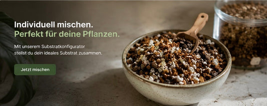Substrate individuell an Pflanzen anpassem